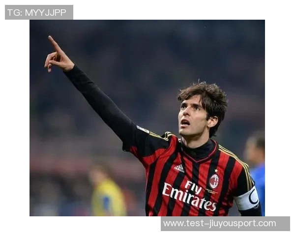 梦幻足球联盟卡卡带你领略足球世界的精彩与激情